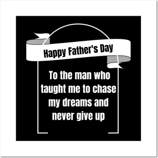 Father's Day - Celebrating the Inspiring Lessons and Unwavering Support of Fathers Posters and Art